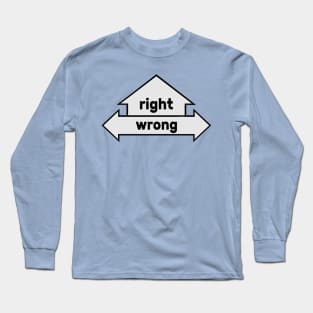 Arrows - Text Art - Right and Wrong Long Sleeve T-Shirt